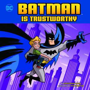 Batman Is Trustworthy de Christopher Harbo