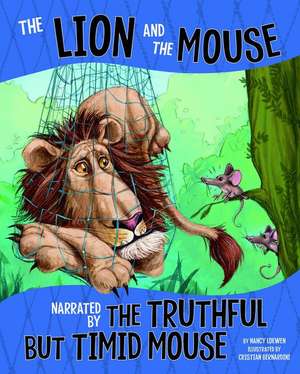 The Lion and the Mouse, Narrated by the Timid But Truthful Mouse de Cristian Bernardini