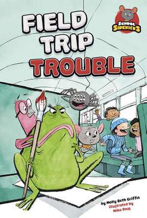 Field Trip Trouble de Molly Beth Griffin