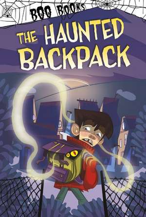 The Haunted Backpack de Michael Dahl