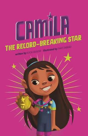 Camila the Record-Breaking Star de Alicia Salazar