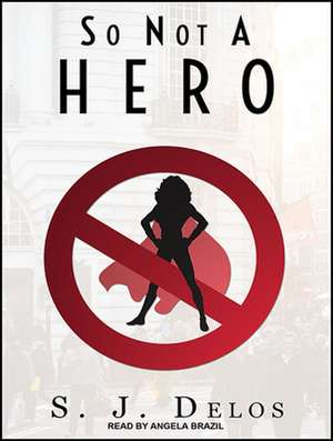 So Not a Hero de Angela Brazil