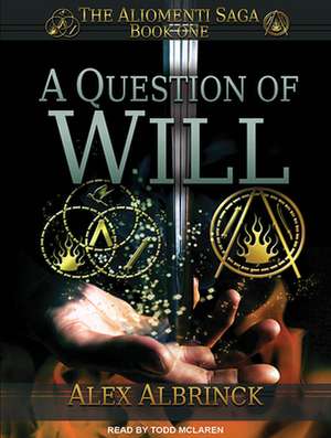 A Question of Will de Todd McLaren