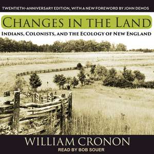 Changes in the Land de William Cronon