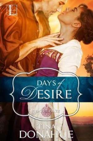 Days of Desire de Tina Donahue