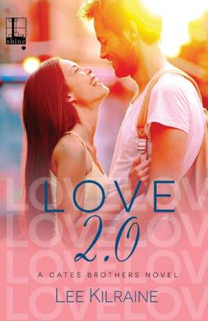 Love 2.0 de Lee Kilraine