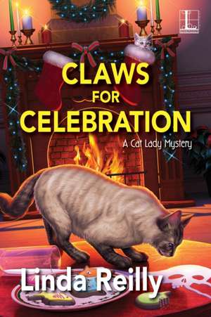 Claws for Celebration de Linda Reilly