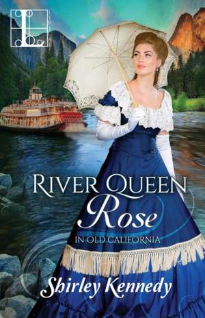 River Queen Rose de Shirley Kennedy