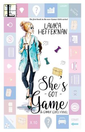 She's Got Game de Laura Heffernan