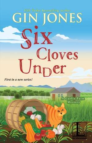 Six Cloves Under de Gin Jones