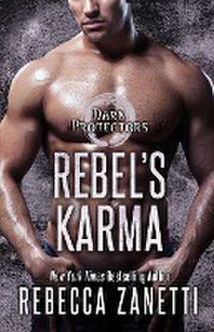 Rebel's Karma de Rebecca Zanetti