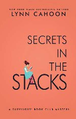 Secrets in the Stacks de Lynn Cahoon