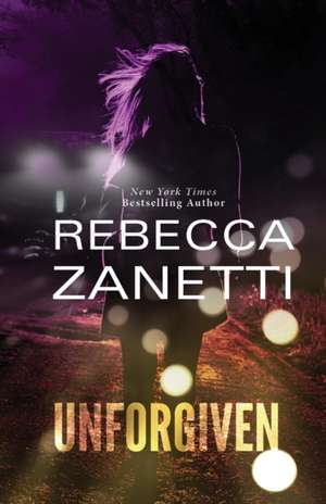 Unforgiven de Rebecca Zanetti