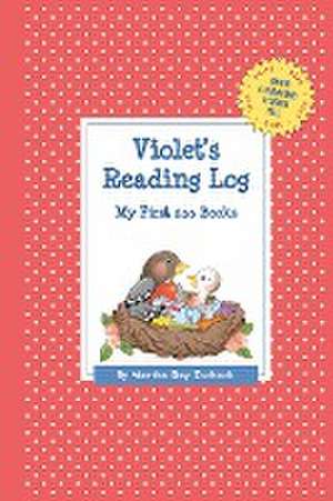 Violet's Reading Log: My First 200 Books (Gatst) de Martha Day Zschock