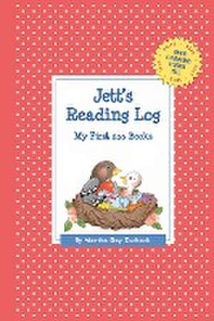 Jett's Reading Log: My First 200 Books (Gatst) de Martha Day Zschock