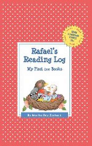 Rafael's Reading Log: My First 200 Books (Gatst) de Martha Day Zschock