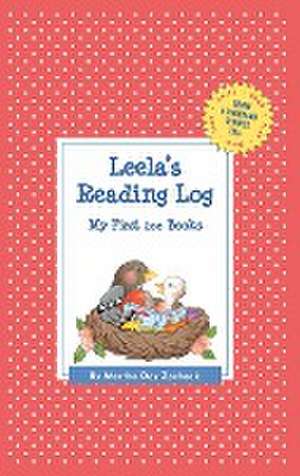Leela's Reading Log: My First 200 Books (Gatst) de Martha Day Zschock