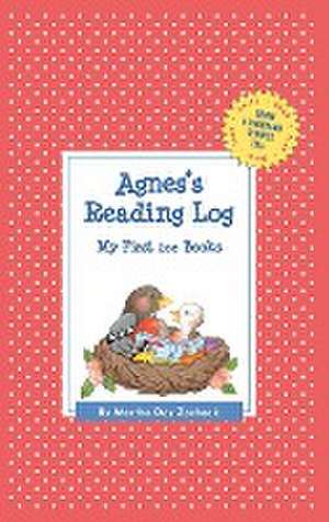Agnes's Reading Log: My First 200 Books (Gatst) de Martha Day Zschock