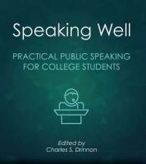 Speaking Well de Charles S Drinnon