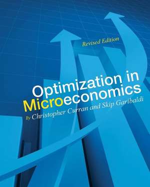 Optimization in Microeconomics de Christopher Curran