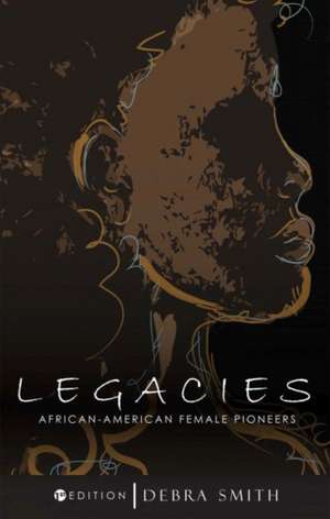 Legacies de Debra Smith