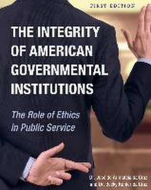 The Integrity of American Governmental Institutions de José de Arimatéia Da Cruz