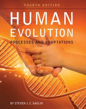 Human Evolution de Steven J. C. Gaulin