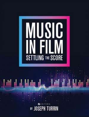 Music in Film de Joseph Turrin