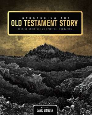 Introducing the Old Testament Story de David Brisben