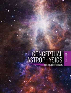 Conceptual Astrophysics de Chris Sirola