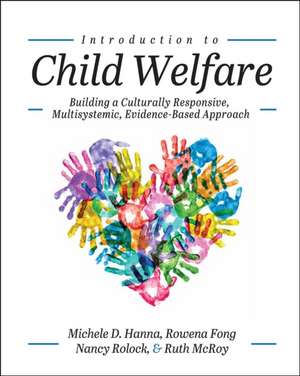 Introduction to Child Welfare de Michele D Hanna