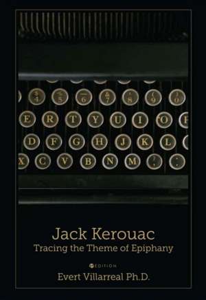 Jack Kerouac de Evert Villarreal