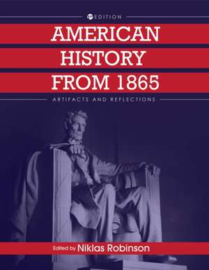 American History from 1865 de Niklas Robinson