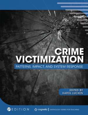 Crime Victimization de Karol Lucken