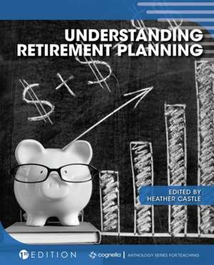 Understanding Retirement Planning de Heather Castle