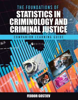 The Foundations of Statistics in Criminology and Criminal Justice de Feodor Gostjev