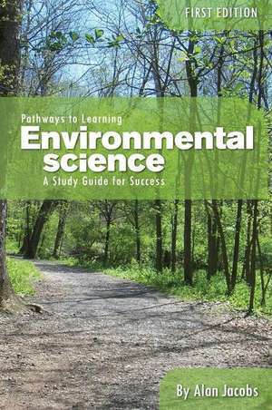 Pathways to Learning Environmental Science de Alan Jacobs