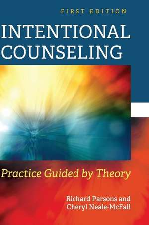 Intentional Counseling de Richard Parsons