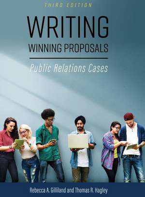 Writing Winning Proposals de Rebecca a Gilliland