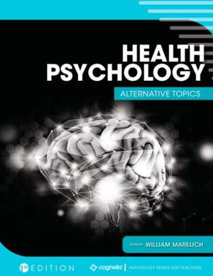 Health Psychology de William Marelich