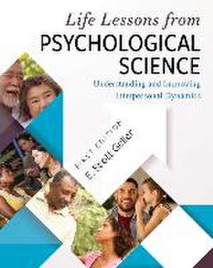 Life Lessons from Psychological Science de E Scott Geller