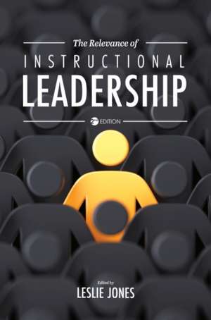 The Relevance of Instructional Leadership de Leslie Jones