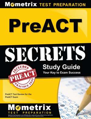 Preact Secrets Study Guide de Mometrix College Admissions Test Team