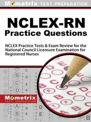 NCLEX-RN Practice Questions de Mometrix Test Preparation