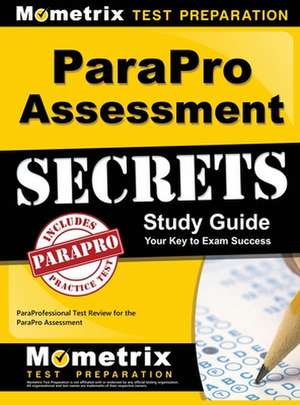 ParaPro Assessment Secrets, Study Guide de Paraprofessional Exam Test Prep Team