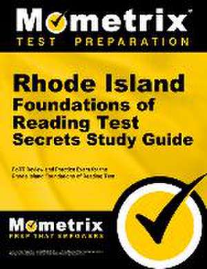 Rhode Island Foundations of Reading Test Secrets Study Guide de Mometrix