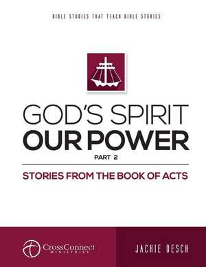 God's Spirit Our Power Part 2 de Jackie Oesch