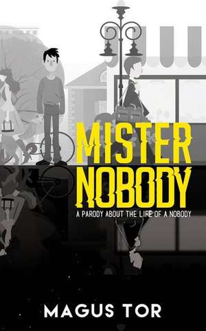 Mister Nobody de Magus Tor