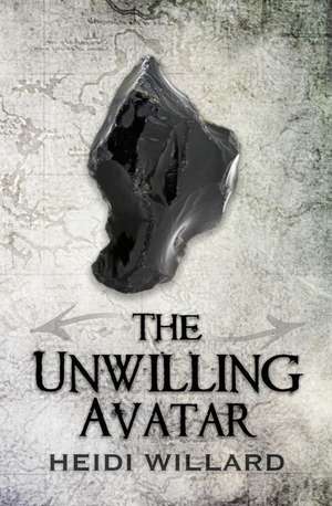 The Unwilling Avatar (the Unwilling #6) de Heidi Willard