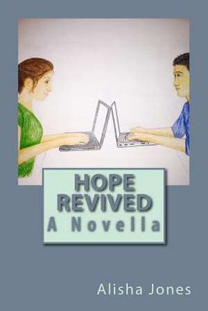 Hope Revived de Mrs Alisha Allison Jones